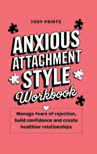 Cover image for Anxious Attachment Style Workbook