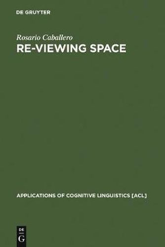 Cover image for Re-Viewing Space: Figurative Language in Architects Assessment of Built Space