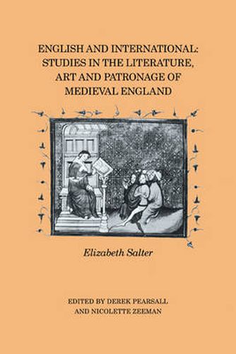 Cover image for English and International: Studies in the Literature, Art and Patronage of Medieval England