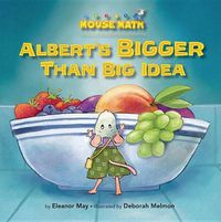 Cover image for Albert's BIGGER Than Big Idea