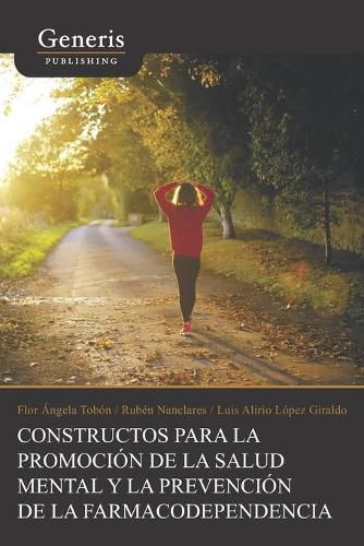 Cover image for Constructos para la promocion de la salud mental y la prevencion de la farmacodependencia