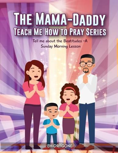 Cover image for The Mama - Daddy Teach Me How to Pray Series
