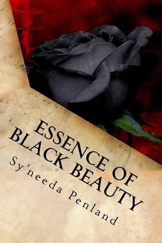 Cover image for Essence of Black Beauty: A Collection of Inspirational, Romantic and Erotic Poetry