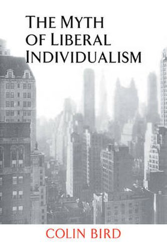 Cover image for The Myth of Liberal Individualism