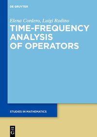 Cover image for Time-Frequency Analysis of Operators