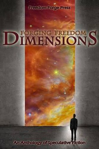 Cover image for Forging Freedom: Dimensions