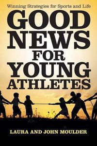 Cover image for Good News for Young Athletes