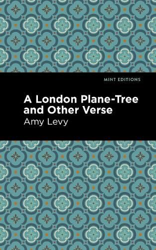 A London Plane-Tree and Other Verse