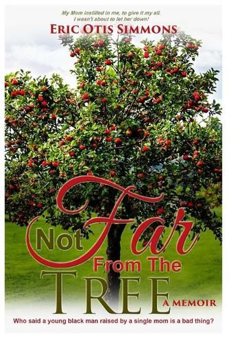 Cover image for Not Far From The Tree