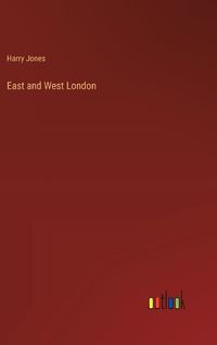 Cover image for East and West London