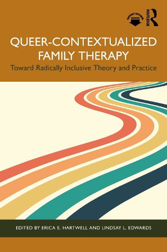 Cover image for Queer-Contextualized Family Therapy