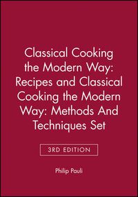 Cover image for Classical Cooking the Modern Way: Recipes