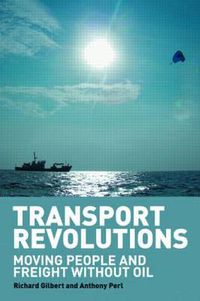 Cover image for Transport Revolutions: Moving People and Freight Without Oil