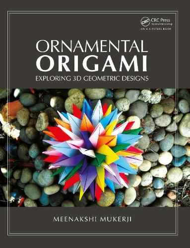 Cover image for Ornamental Origami: Exploring 3D Geometric Designs