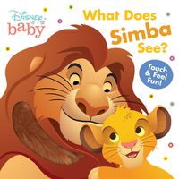Cover image for Disney Baby: What Does Simba See?