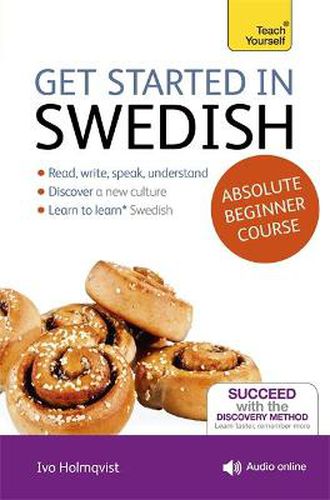 Cover image for Get Started in Swedish Absolute Beginner Course: (Book and audio support)