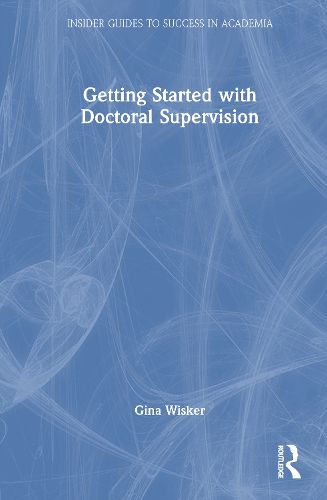 Cover image for Getting Started with Doctoral Supervision