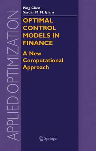 Cover image for Optimal Control Models in Finance: A New Computational Approach