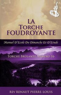 Cover image for Torche Foudroyante: Torche Numero 16