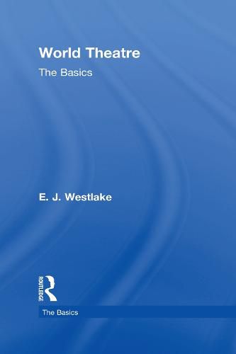 Cover image for World Theatre: The Basics