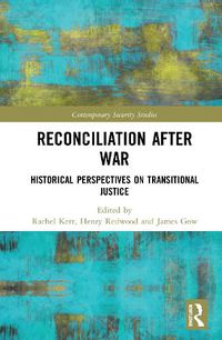 Cover image for Reconciliation after War: Historical Perspectives on Transitional Justice
