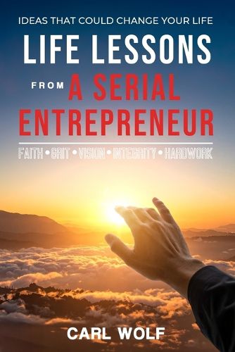 Cover image for Life Lessons From a Serial Entrepreneur