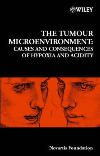 The Tumour Microenvironment: Causes and Consequences of Hypoxia and Acidity