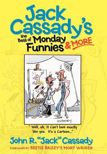 Cover image for Jack Cassady's the Best of Monday Funnies & More