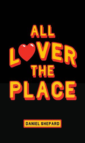 Cover image for All Lover The Place