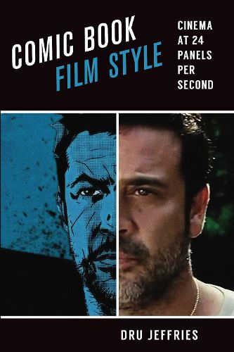 Cover image for Comic Book Film Style: Cinema at 24 Panels per Second