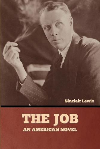 Cover image for The Job: An American Novel