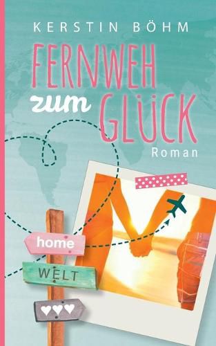 Cover image for Fernweh zum Gluck