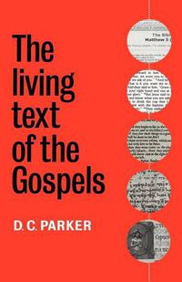 Cover image for The Living Text of the Gospels