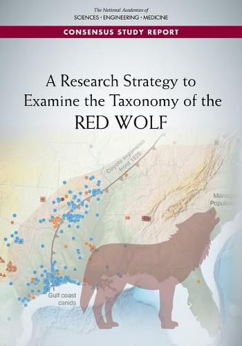 Cover image for A Research Strategy to Examine the Taxonomy of the Red Wolf