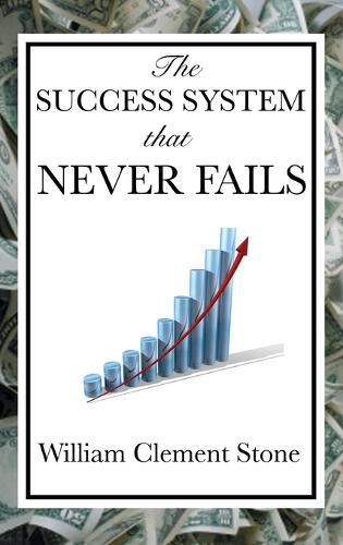 The Success System That Never Fails