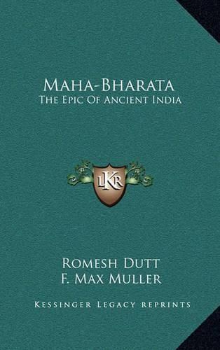 Cover image for Maha-Bharata: The Epic of Ancient India