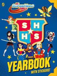 Cover image for DC Super Hero Girls: Yearbook