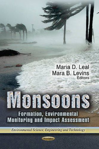 Cover image for Monsoons: Formation, Environmental Monitoring & Impact Assessment