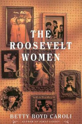 Cover image for The Roosevelt Women: A Portrait in Five Generations