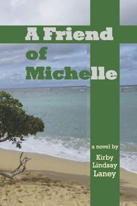 Cover image for A Friend of Michelle