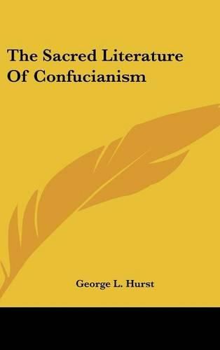 The Sacred Literature of Confucianism