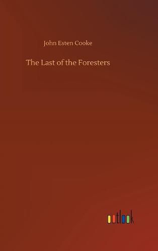 Cover image for The Last of the Foresters