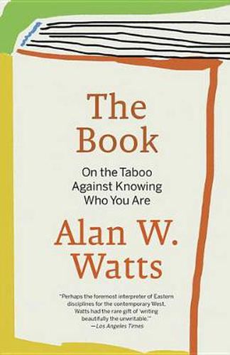 The Book: On the Taboo Against Knowing Who You Are, Alan Watts ...