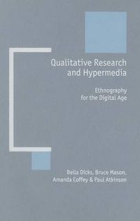 Cover image for Qualitative Research and Hypermedia: Ethnography for the Digital Age