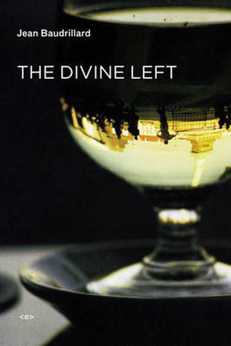 The Divine Left: A Chronicle of the Years 1977-1984