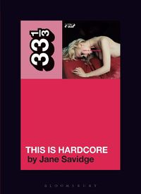 Cover image for Pulp's This Is Hardcore
