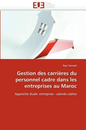 Cover image for Gestion Des Carri Res Du Personnel Cadre Dans Les Entreprises Au Maroc