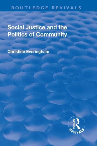 Cover image for Social Justice and the Politics of Community