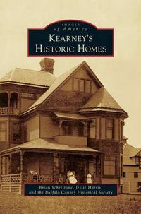 Cover image for Kearney's Historic Homes