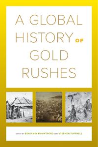 Cover image for A Global History of Gold Rushes